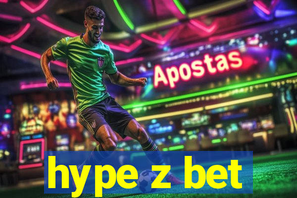 hype z bet